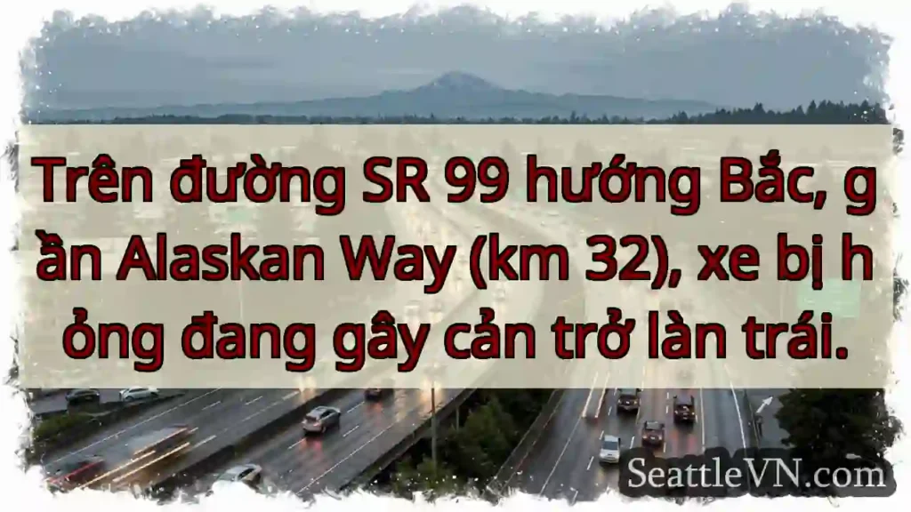 SR 99 Bắc: Xe hỏng, cản trở làn trái!
