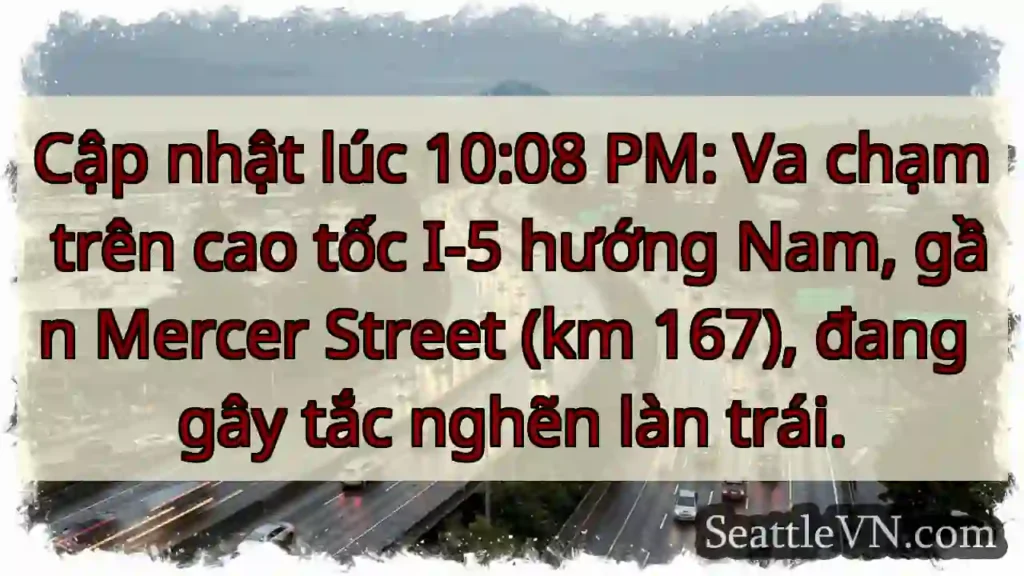 Tắc đường I-5 Nam! Gần Mercer St.