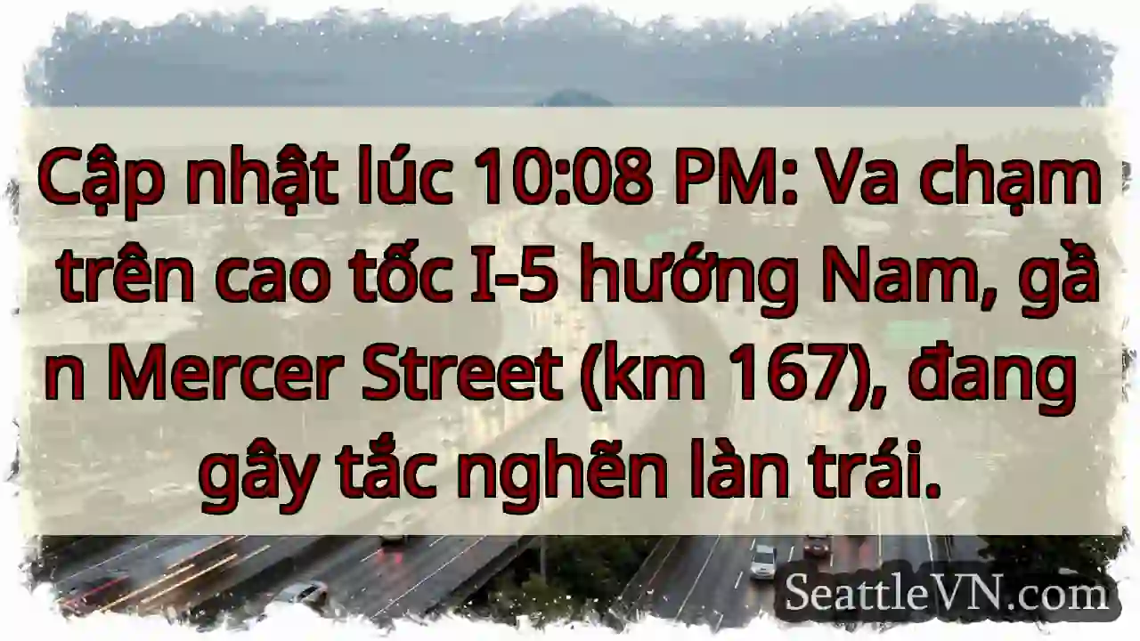 Tắc đường I-5 Nam! Gần Mercer St.