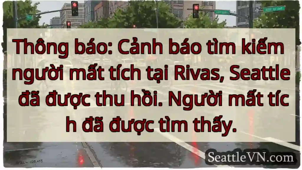 Tìm người mất tích Rivas: ĐÃ TÌM!
