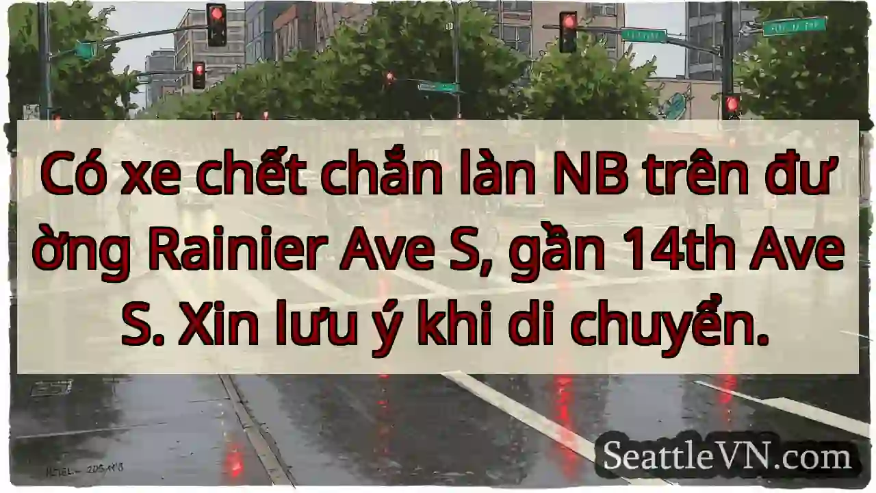 Chết làn NB, Rainier Ave S!