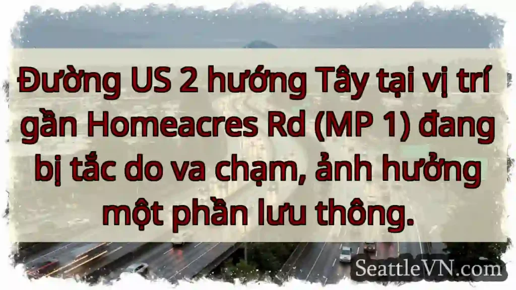 Tắc đường US 2 (gần Homeacres)