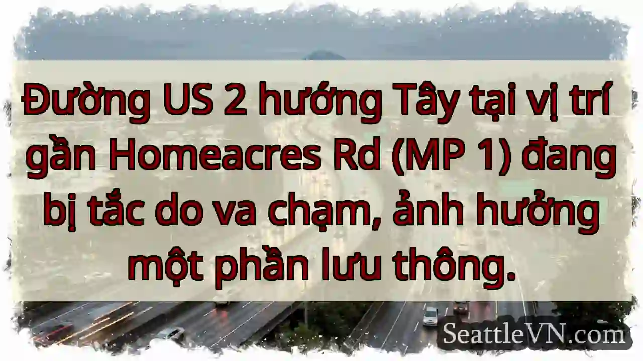Tắc đường US 2 (gần Homeacres)