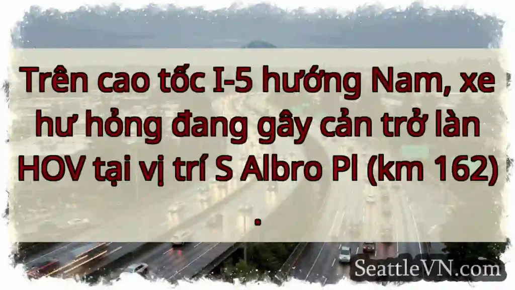 Tốc độ chậm! Xe hư S Albro Pl.