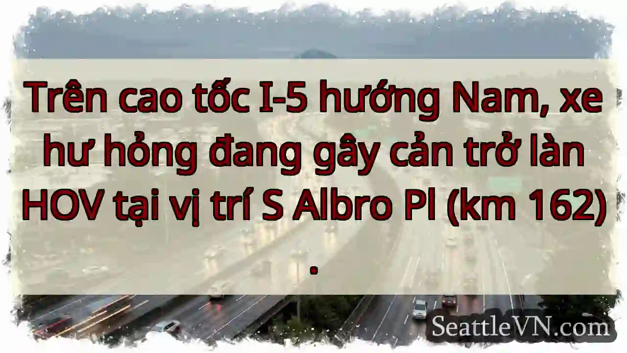 Tốc độ chậm! Xe hư S Albro Pl.