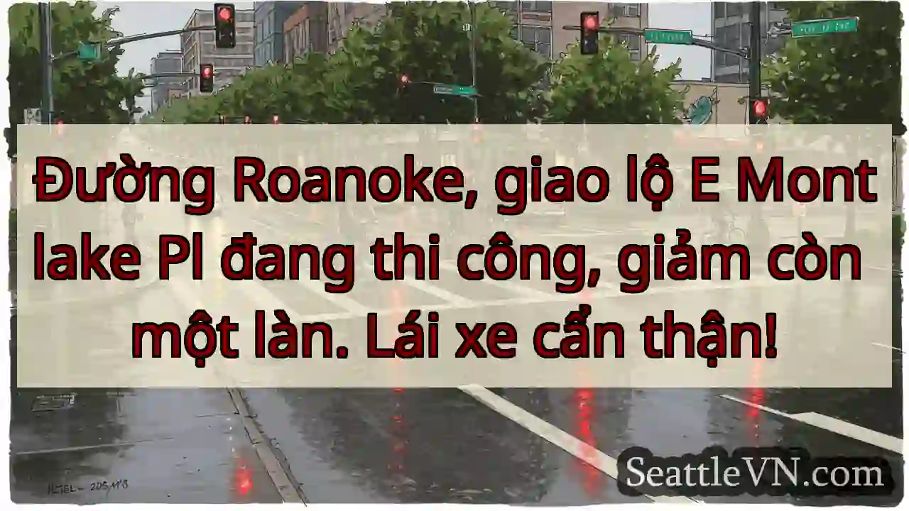 Roanoke: Giảm làn! Cẩn thận!