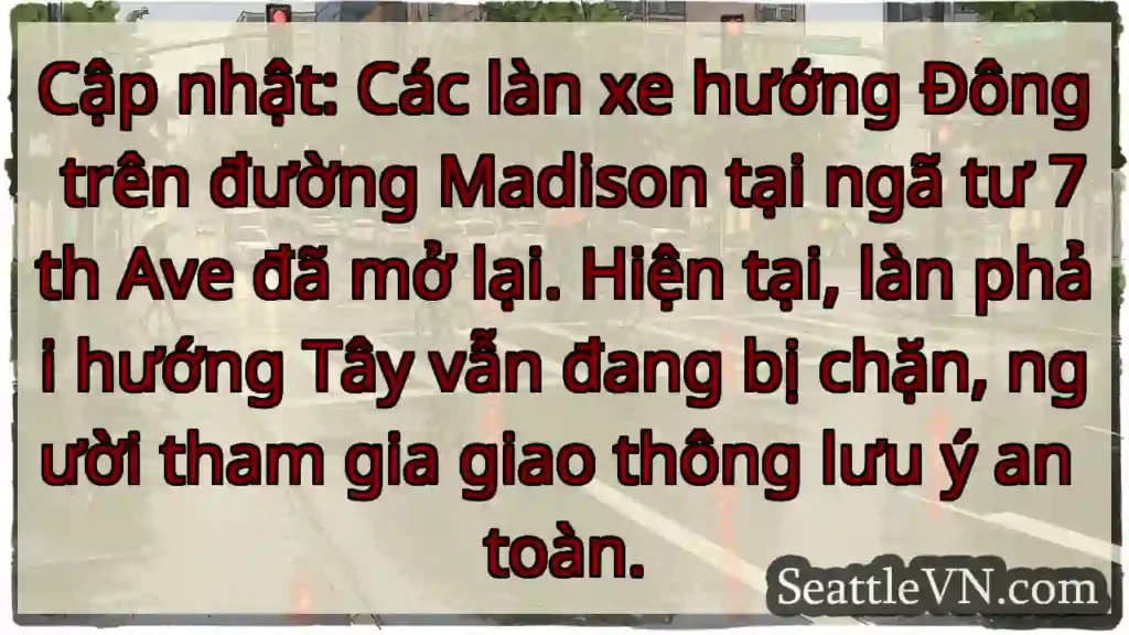 Madison: Đông mở! Tây vẫn tắc. Lưu ý!