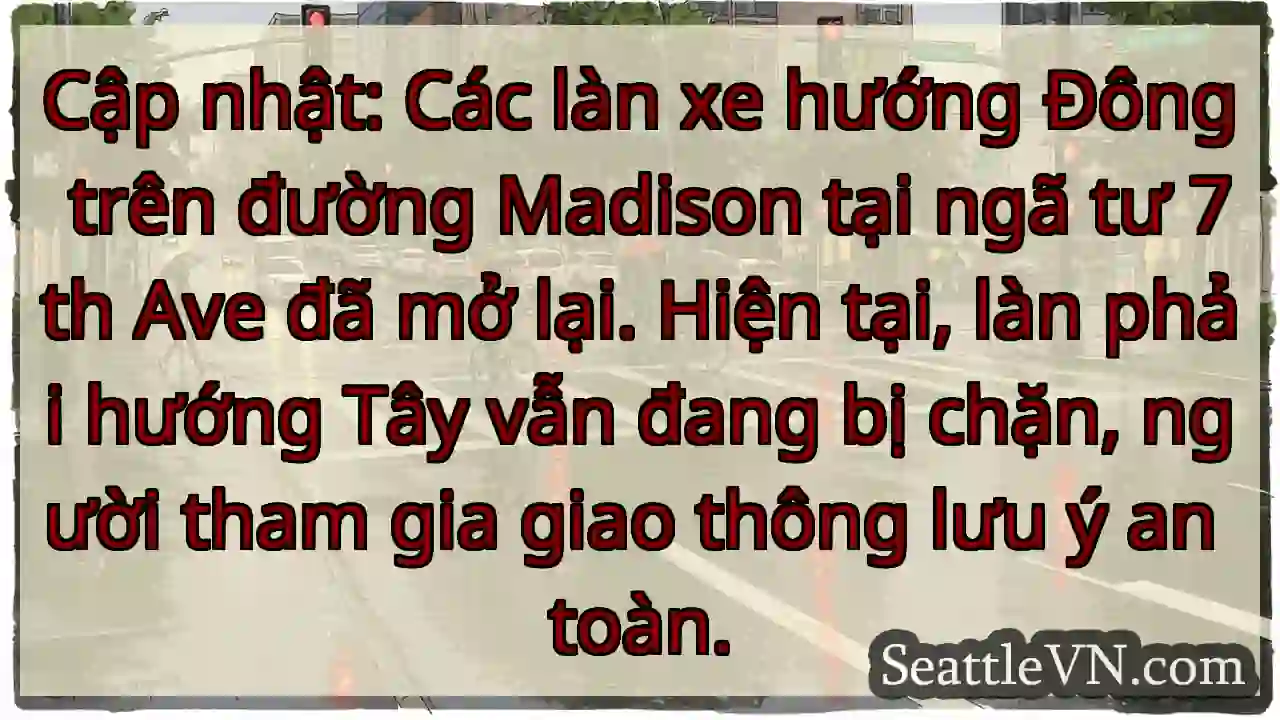 Madison: Đông mở! Tây vẫn tắc. Lưu ý!
