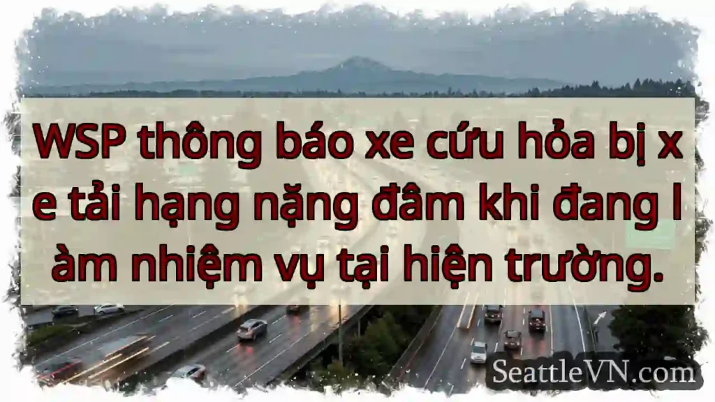 Xe cứu hỏa bị xe tải đâm! ⚠️