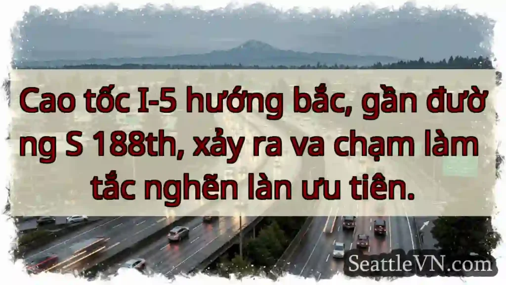 I-5 Bắc: Va chạm, tắc ưu tiên!