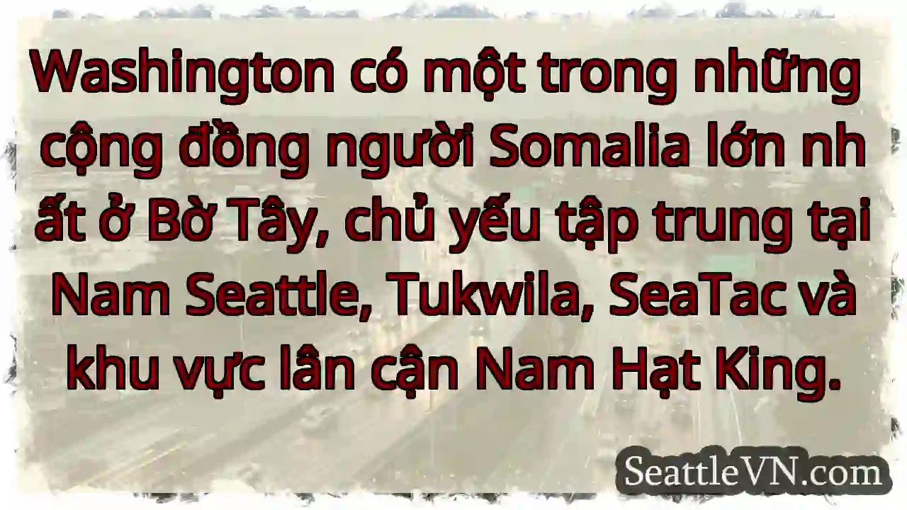 Somalia: Seattle & vùng lân cận