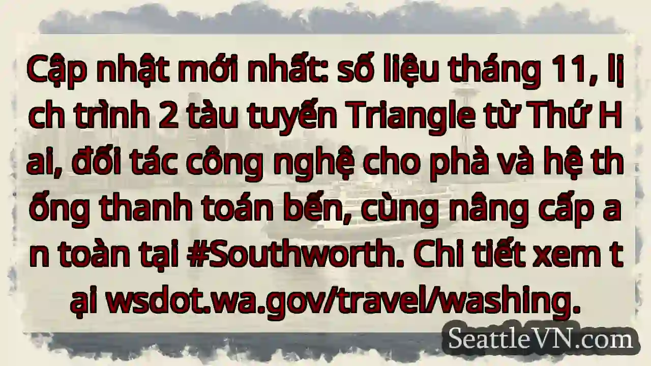 Tháng 11 cập nhật! Tàu, công nghệ & an toàn.