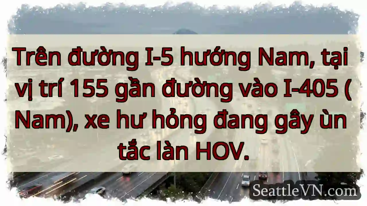 Ùn tắc HOV - I-5 Nam, gần I-405!