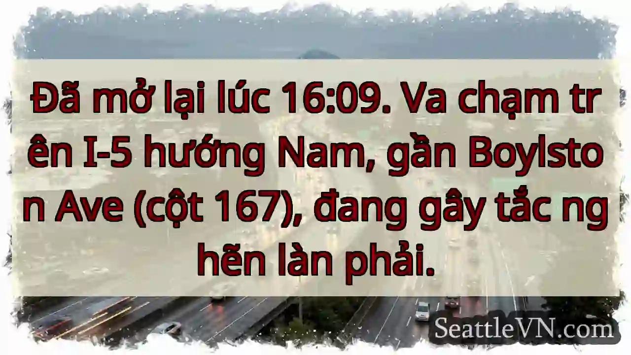 Tắc I-5 Nam! Cột 167, gần Boylston.