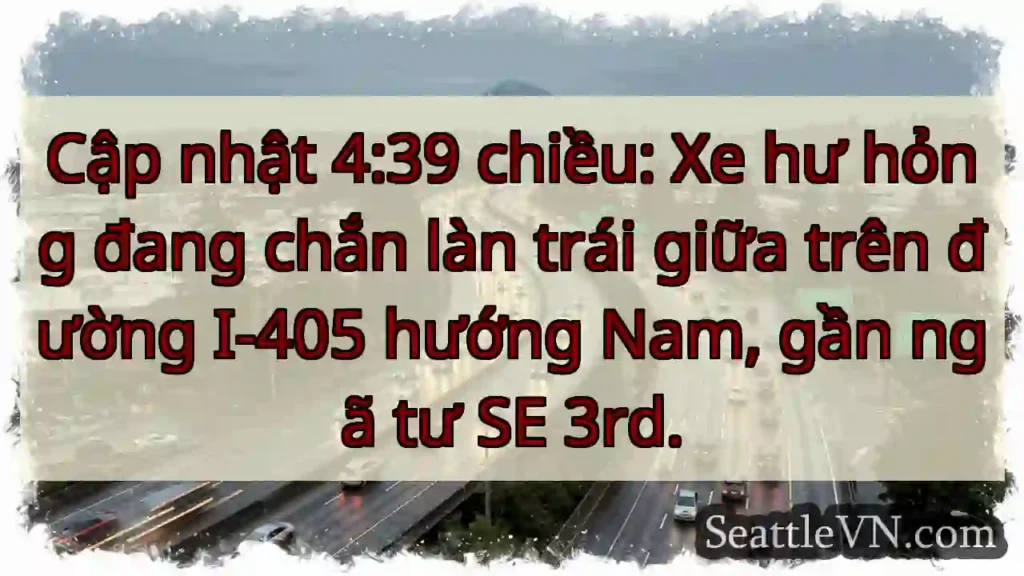 I-405 Nam: Xe hư giữa đường!