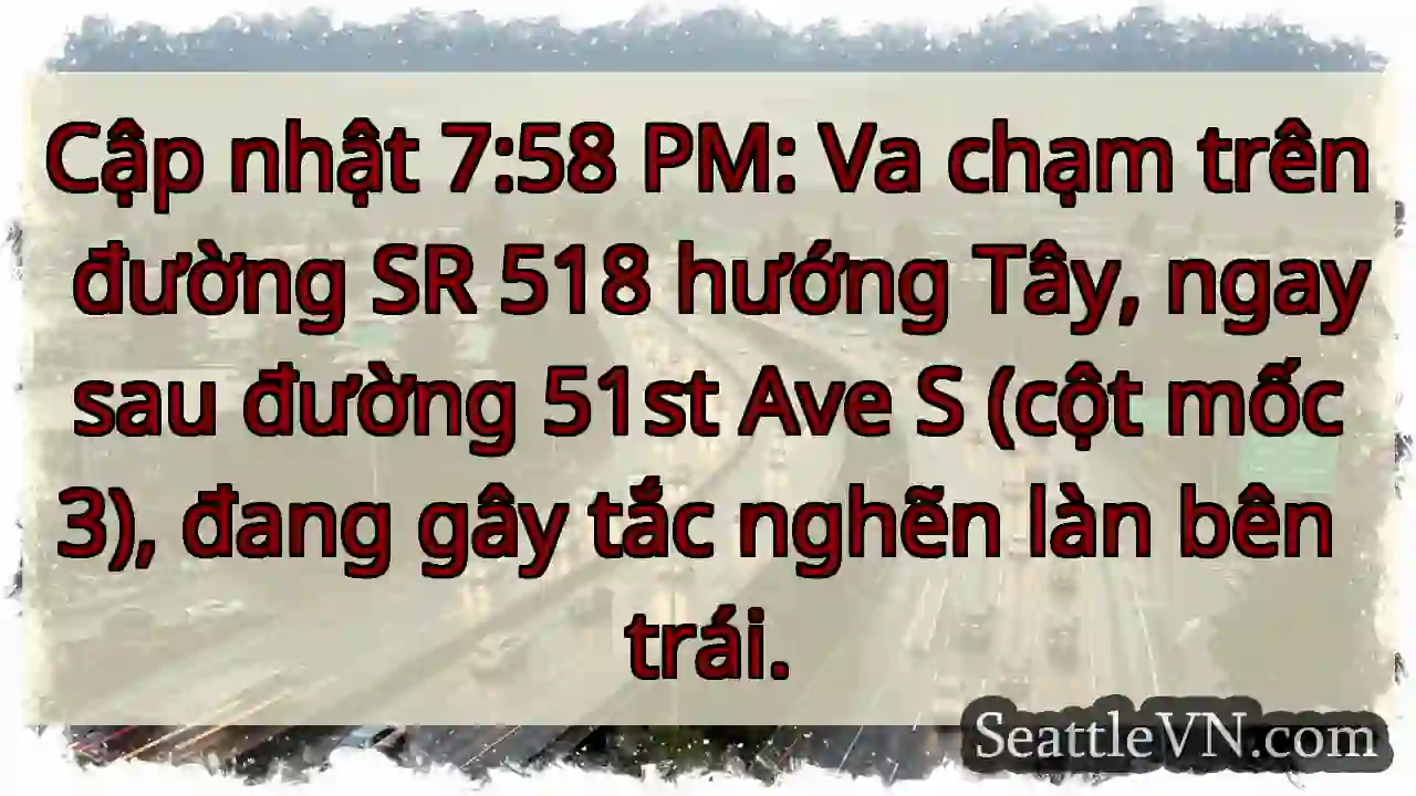 SR 518 Tây: Va chạm, tắc làn trái