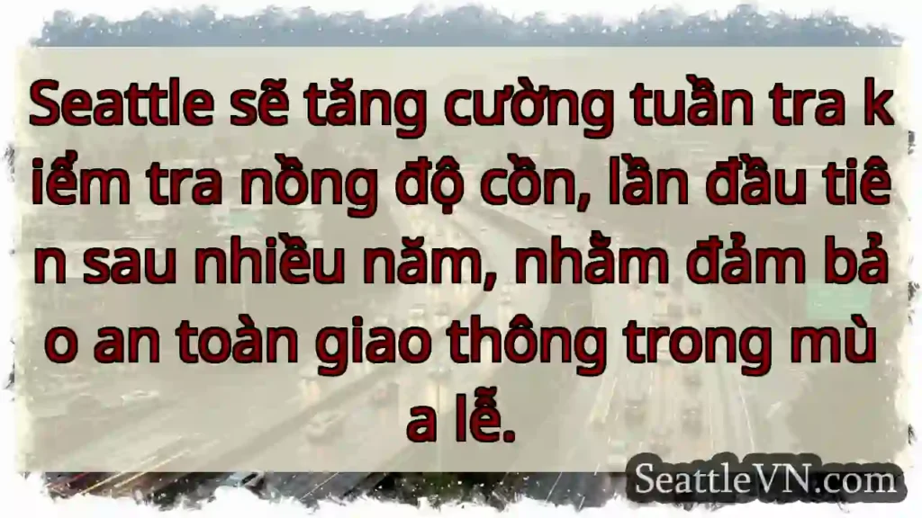 Tăng cường tuần tra! An toàn lễ!