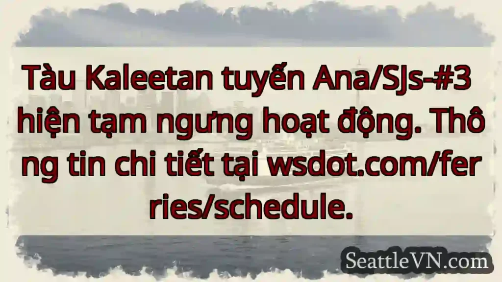 Tàu Kaleetan tạm dừng!