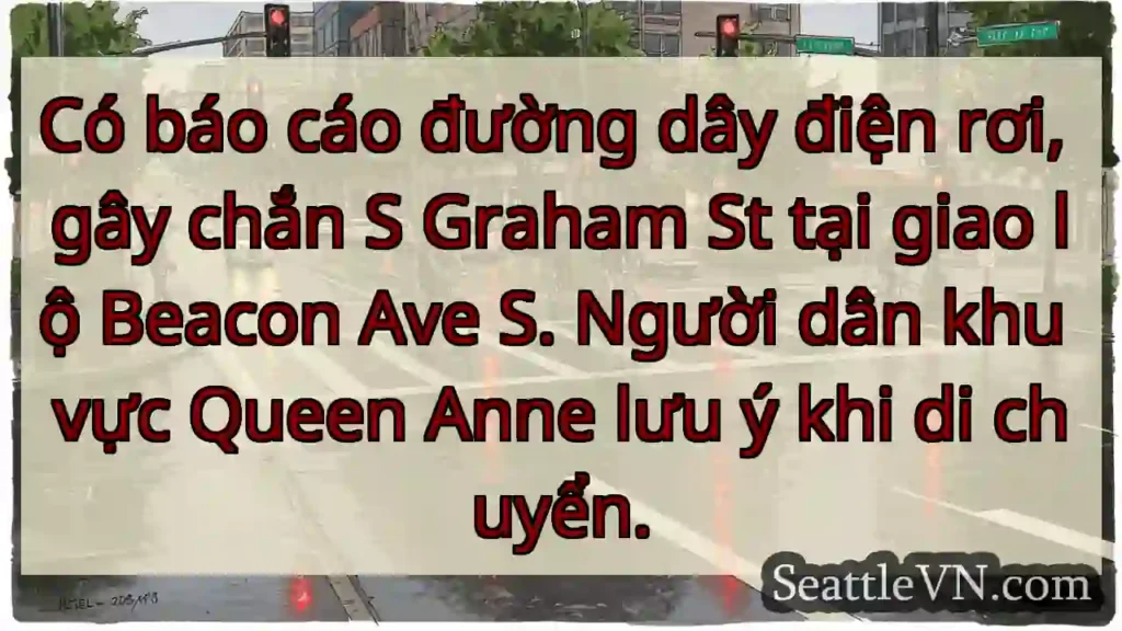 Cảnh báo: Đường Graham St bị chặn!