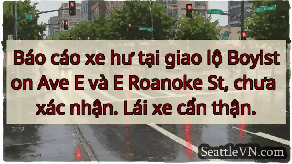 Cảnh báo xe hư! Boylston &amp; Roanoke