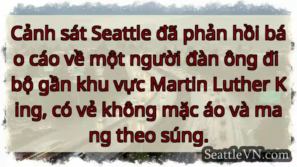 Seattle: Người không áo, có súng.