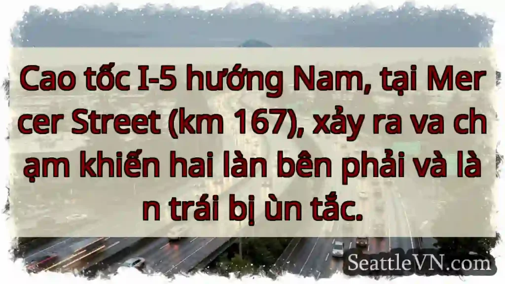 I-5 Nam: Va chạm, ùn tắc!
