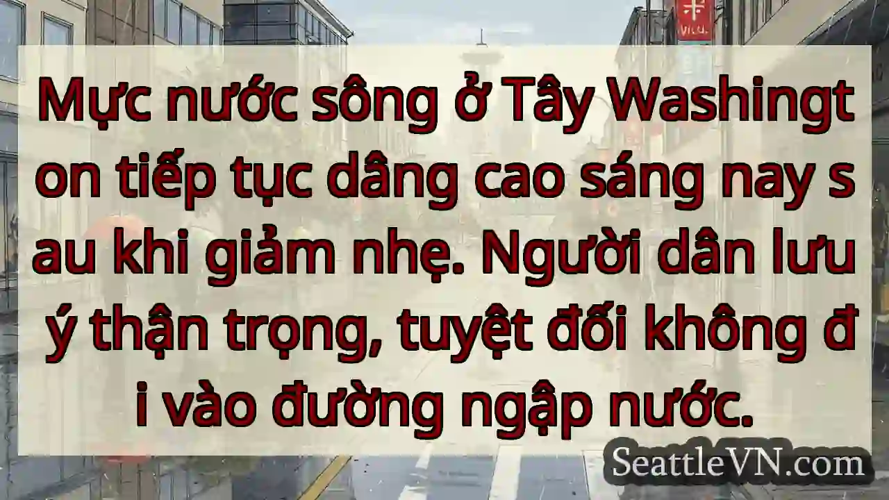 Sông dâng! Cẩn thận đường ngập!