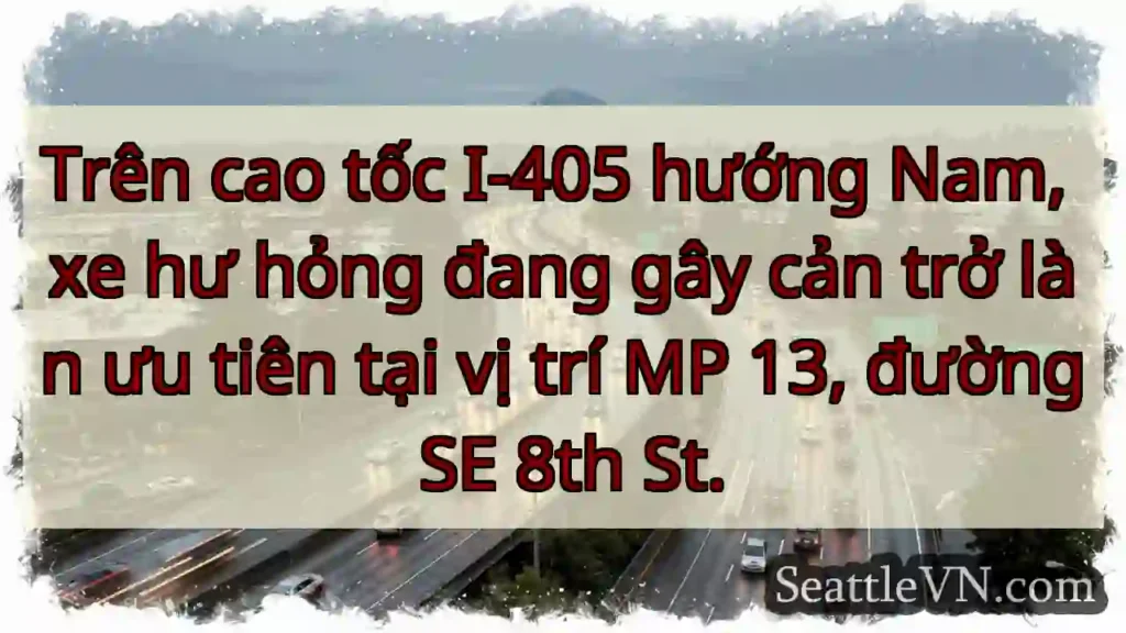 Tắc đường I-405! MP 13, gần SE 8th.