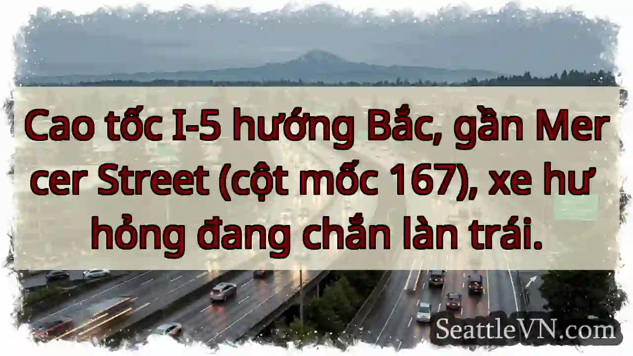 Chết lane trái! I-5 Bắc, Mercer.