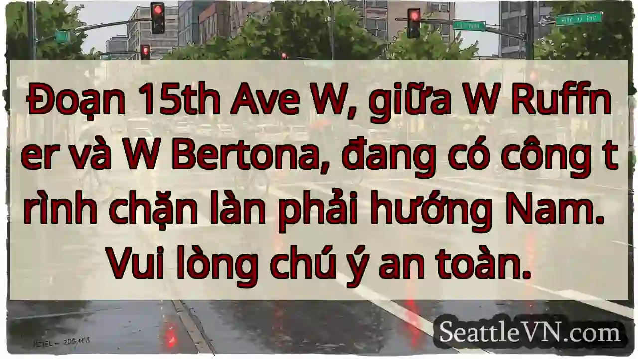 Chặn làn phải! 15th Ave W