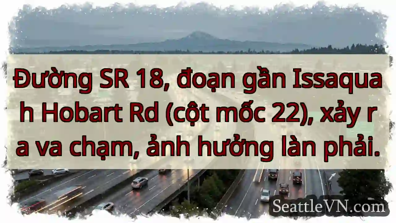Va chạm SR 18, ảnh hưởng làn phải