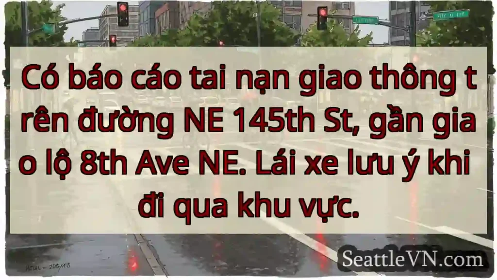 Cảnh báo: Tai nạn NE 145th St