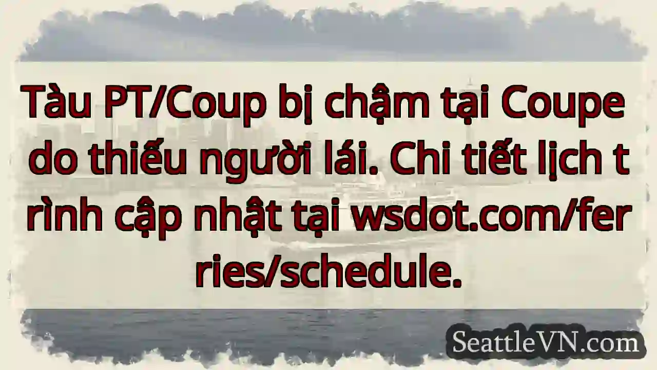 PT/Coup: Chậm giờ! Kiểm tra