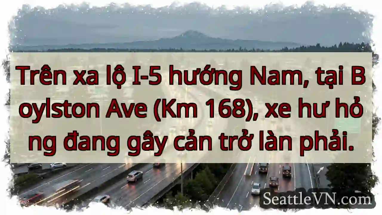 Xe hư hỏng - I-5 Nam, Boylston Ave