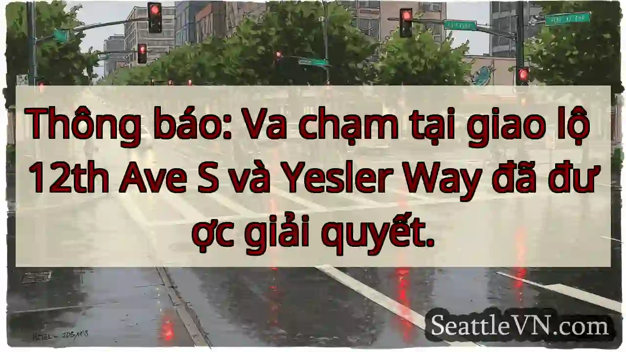 Va chạm giải quyết! 12th & Yesler.