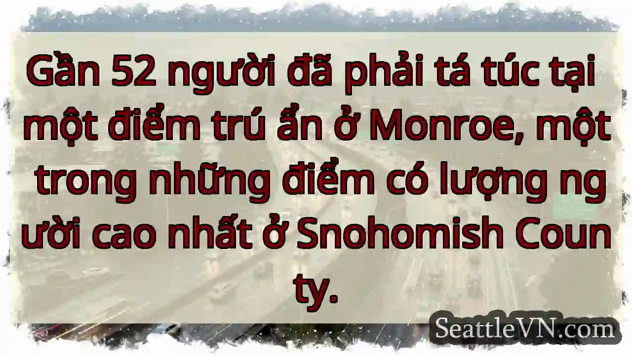 52 người trú ẩn ở Monroe