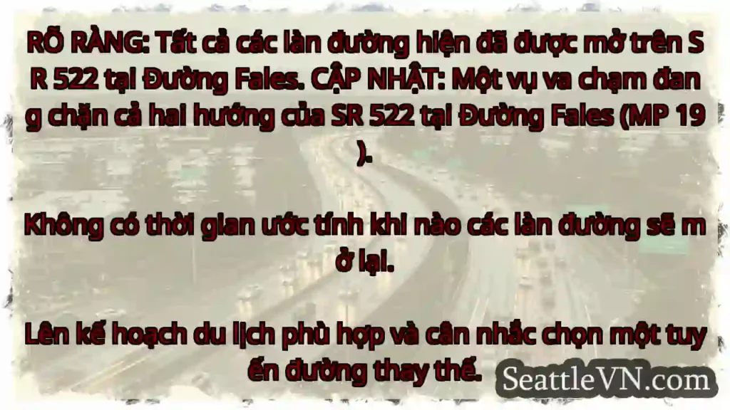 RÕ RÀNG: Tất cả các làn đường hiện đã được mở