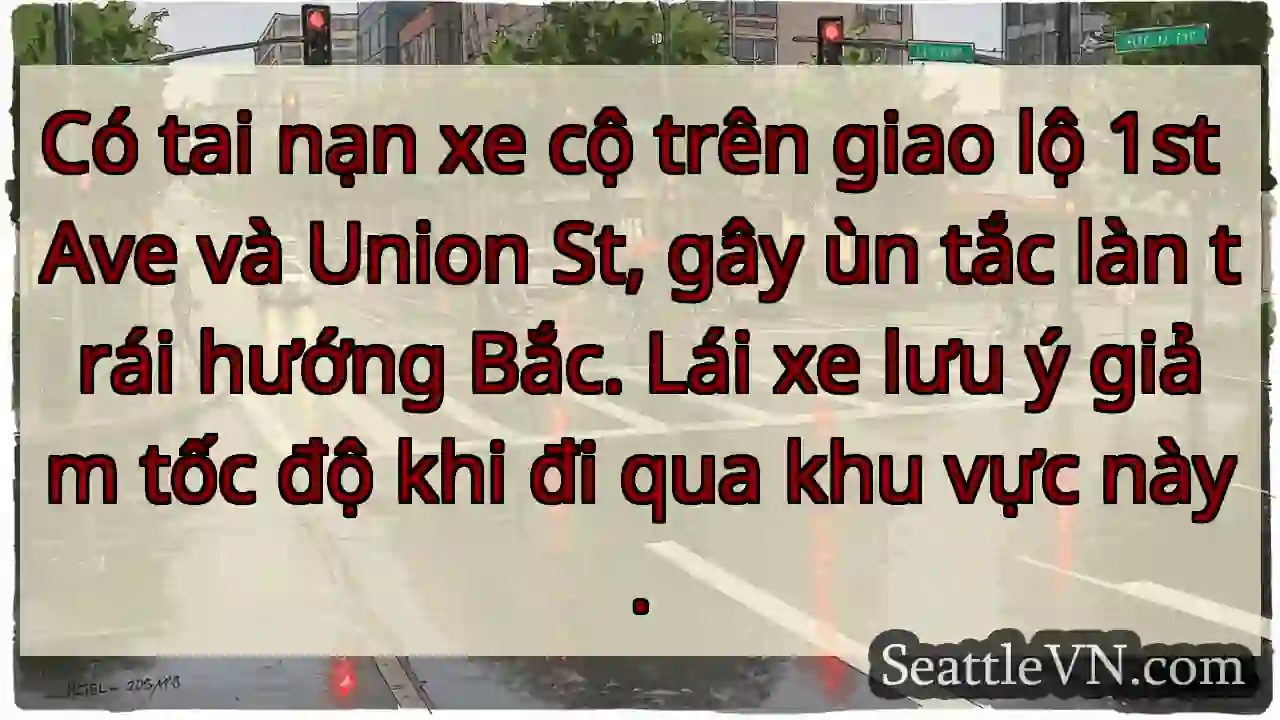 TNG: 1st & Union. Chậm làn trái!
