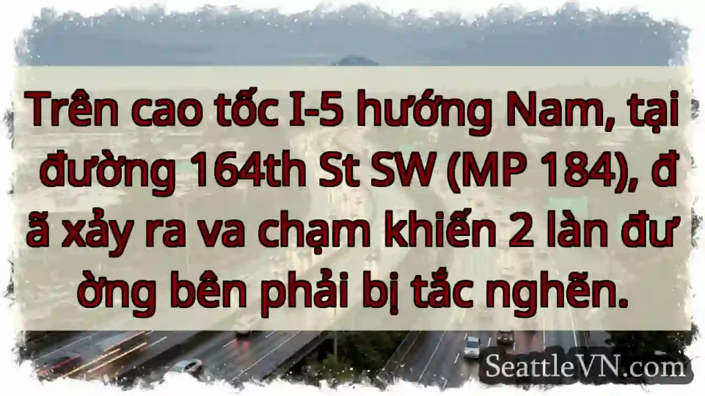 Tắc đường I-5! 164th SW