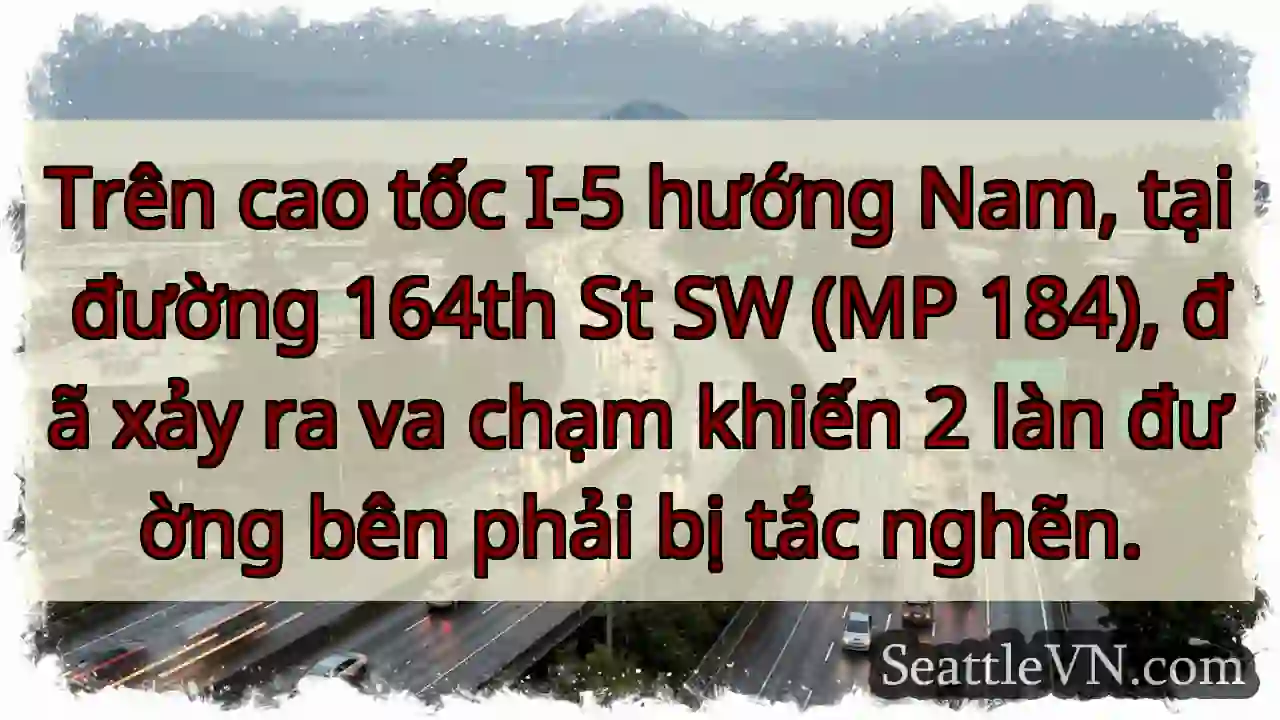 Tắc đường I-5! 164th SW