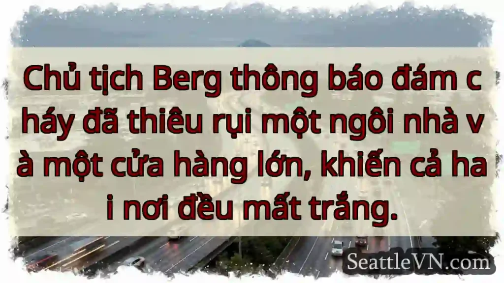 Hỏa hoạn: Nhà & cửa hàng tan hoang!