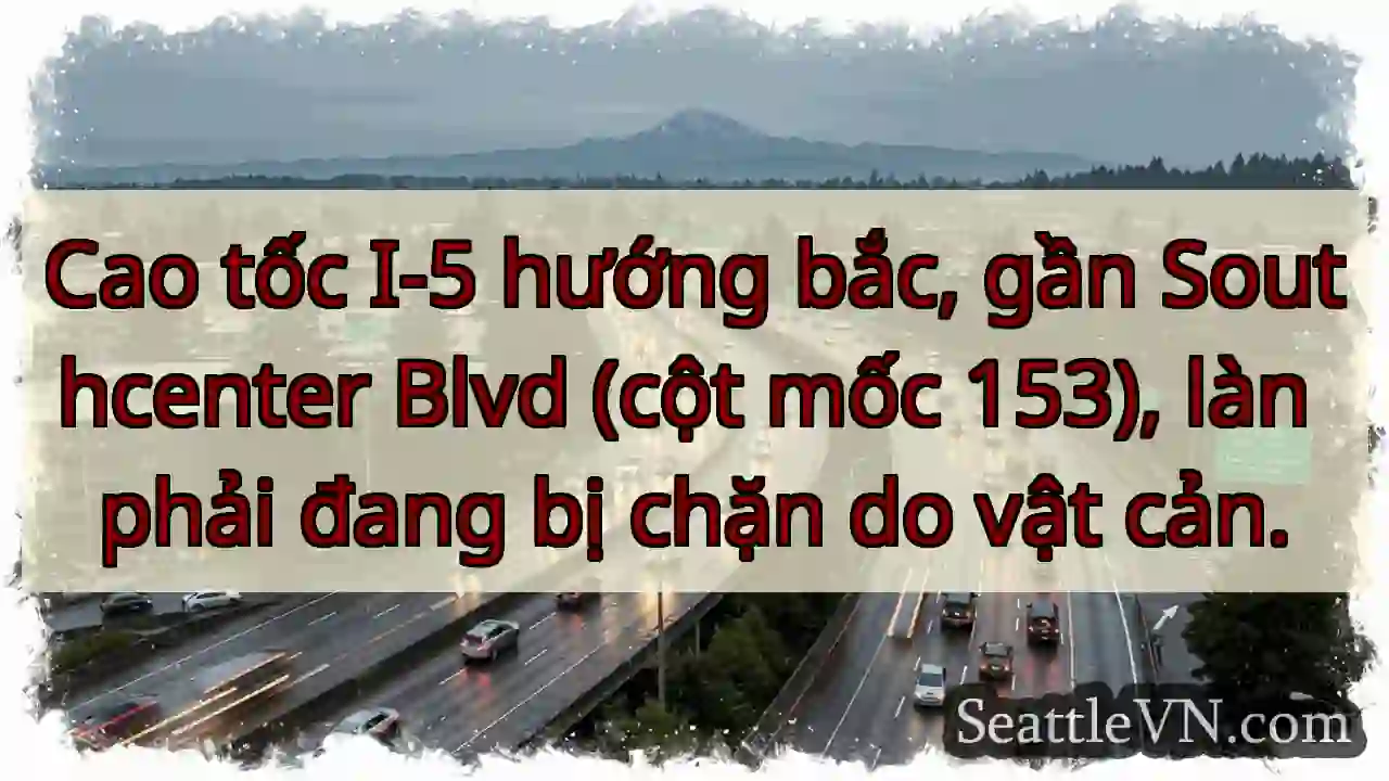 Chặn làn phải - I-5 Bắc