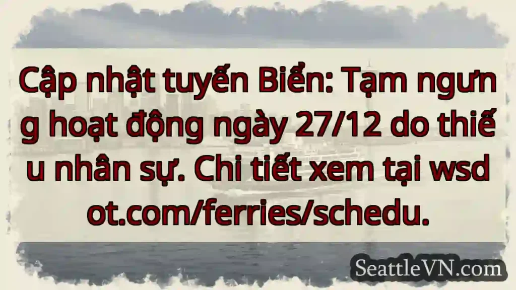 Tạm ngưng tuyến Biển! 27/12