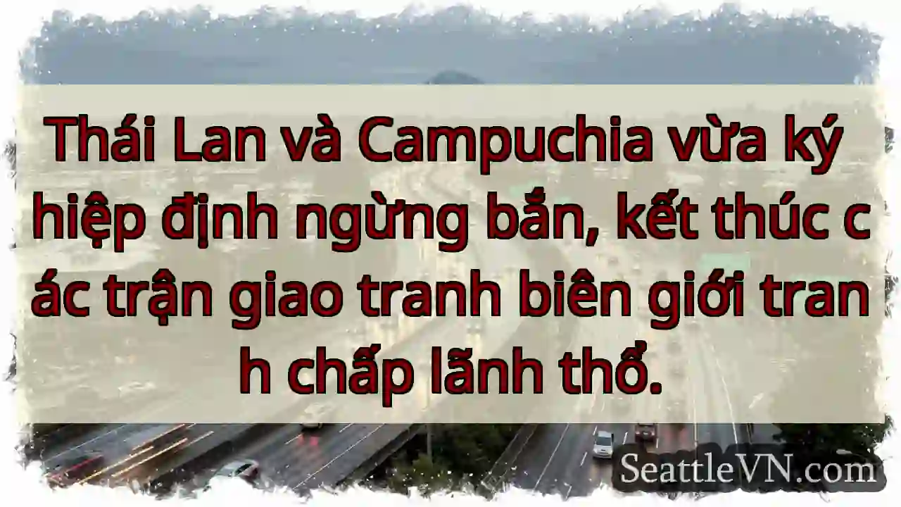 Ngừng bắn: Thái - Campuchia