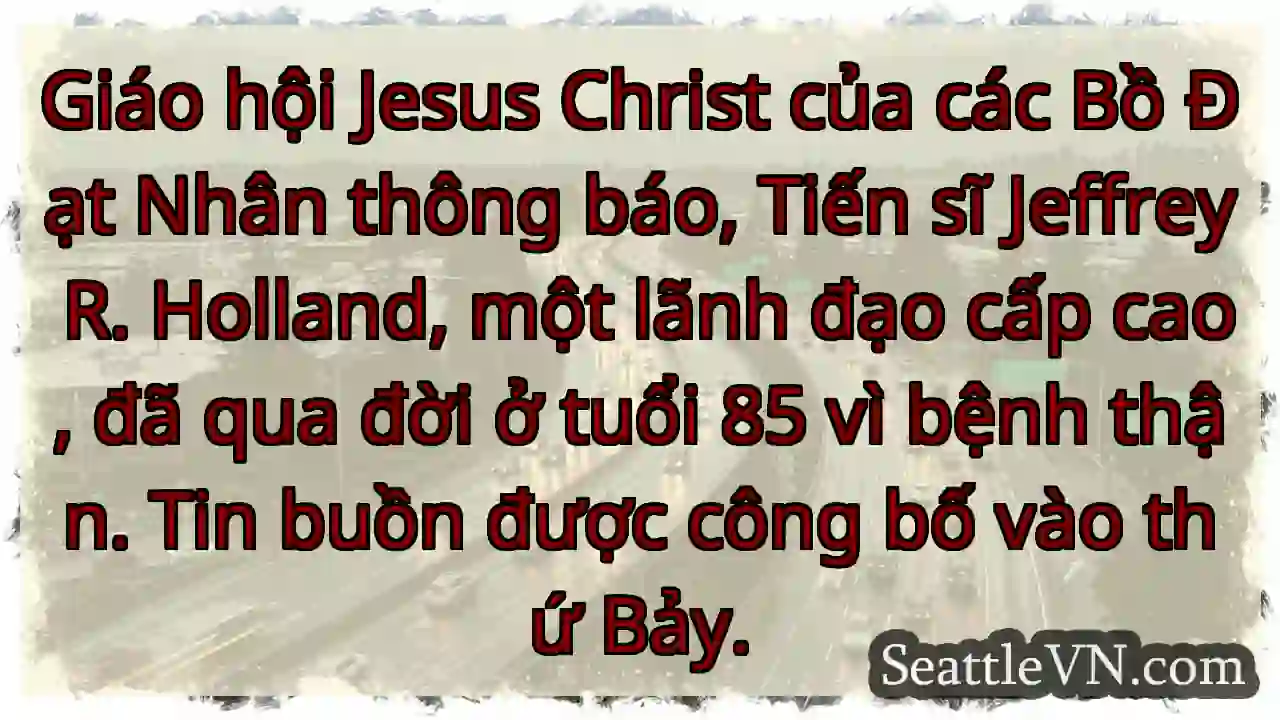 Tiến sĩ Holland qua đời. Xin vĩnh biệt.