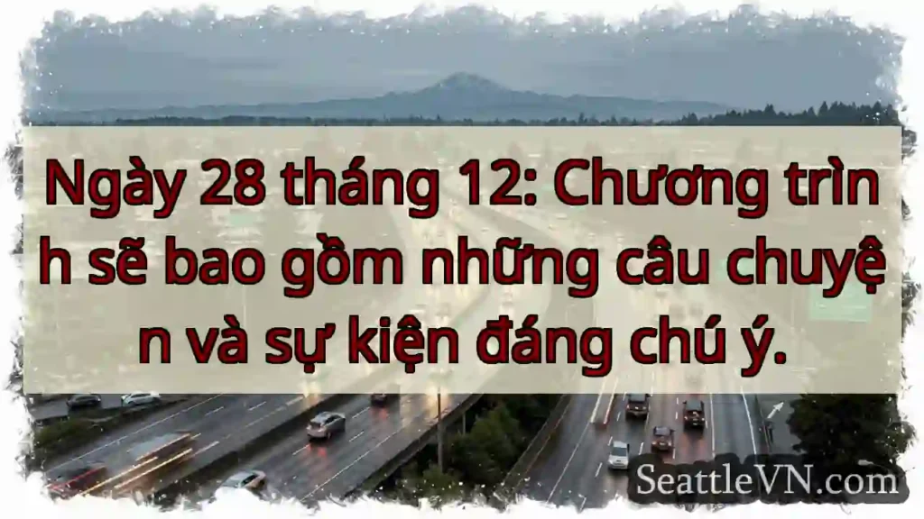 28/12: Những dấu ấn đáng nhớ