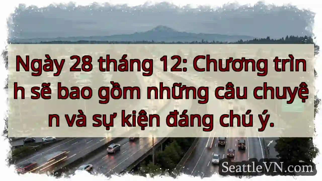 28/12: Những dấu ấn đáng nhớ