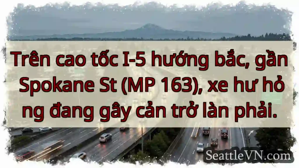Xe hư hỏng - I-5 Bắc, gần Spokane!