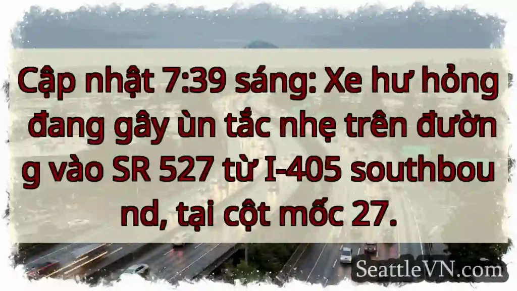 Ùn tắc nhẹ: I-405 -> SR 527