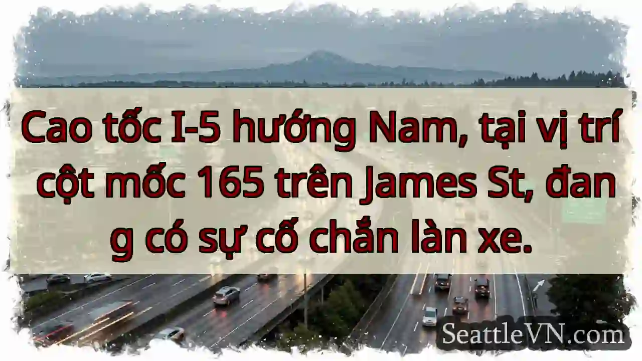 I-5 Nam: Chắn làn xe!